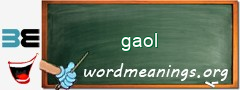 WordMeaning blackboard for gaol